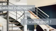 Escalier droit ou colimaçon : lequel choisir&nbsp;?